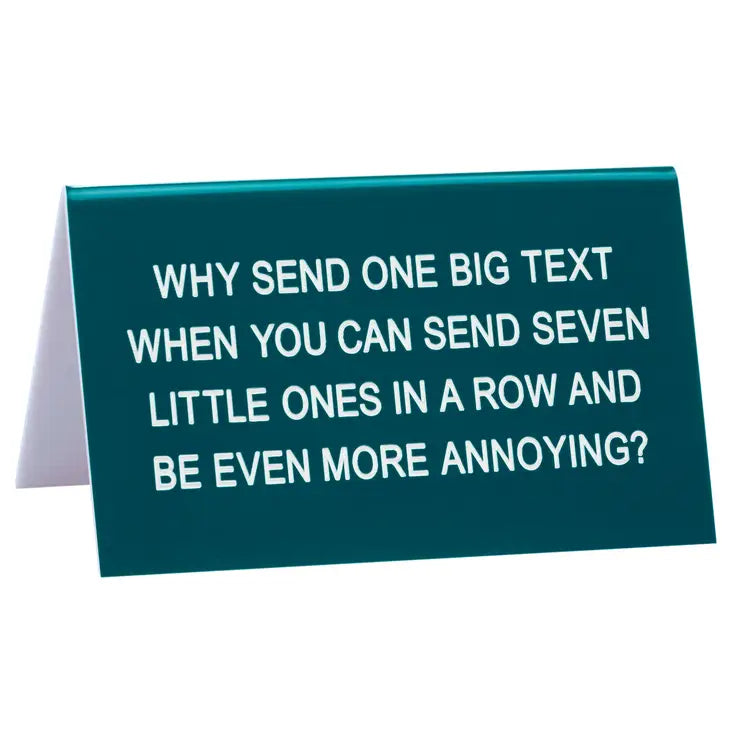 One Big Text Desk Sign